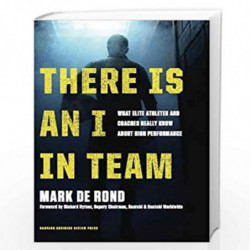 There is an I in Team by MARK DE ROND Book-9781422171301