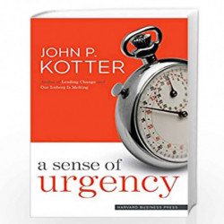 A Sense of Urgency by KOTTER JOHN P. Book-9781422179710