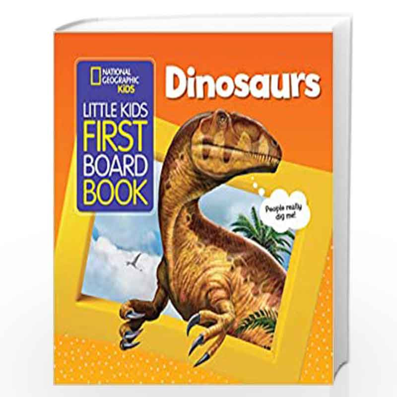 Little Kids First Board Book Dinosaurs (National Geographic Kids) by National Geographic Kids and Ruth Musgrave Book-97814263369