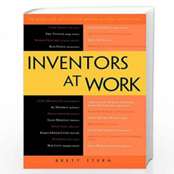 Inventors at Work: The Minds and Motivation Behind Modern Inventions by 0 Book-9781430245063