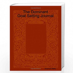 The Dominant Goal Setting Journal by Shannon Reilly Book-9781440474910