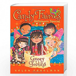 Gooey Goblins: Halloween Special (Candy Fairies) by PERELMAN, HELEN Book-9781442422131