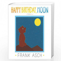 Happy Birthday, Moon (Moonbear) by FRANK ASCH Book-9781442494008