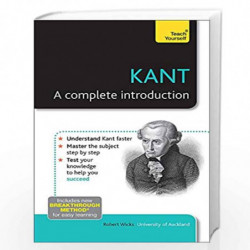 Kant: A Complete Introduction: Teach Yourself by Wicks, Robert Book-9781444191264