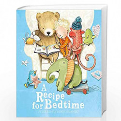 A Recipe for Bedtime by Bently, Peter Book-9781444913774