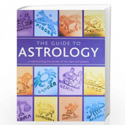The Guide to Astrology by NA Book-9781445405612