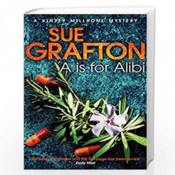 A is for Alibi (Kinsey Millhone Mysteries) by SUE GRAFTON Book-9781447212218