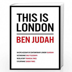 This is London: Life and Death in the World City by Ben Judah Book-9781447276272