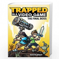 Trapped in a Video Game: The Final Boss (Volume 5) by Dustin Brady Book-9781449495732