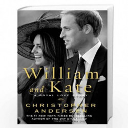 William and Kate: A Royal Love Story by Andersen Christopher Book-9781451621457