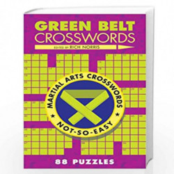 Green Belt Crosswords (Martial Arts Crosswords) by Edited by Rich Norris Book-9781454910824