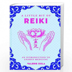 Little Bit Of Reiki by Valerie Oula Book-9781454938811