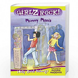 Girlz Rock 19: Mummy Mania by Holly Smith Dinbergs Book-9781458664631