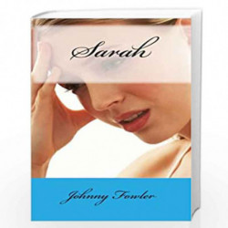 Sarah by Johnny Fowler Book-9781461066781