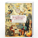 The Madman''s Library: The Greatest Curiosities of Literature by Edward Brooke-Hitching Book-9781471166914