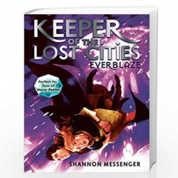 Everblaze: 3 (Keeper of the Lost Cities) by SHANNON MESSENGER Book-9781471189418
