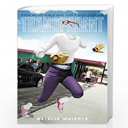 Transparent (A Transparent Book) by Natalie Whipple Book-9781471400766