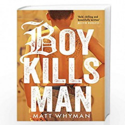 Boy Kills Man by Matt Whyman Book-9781471403965
