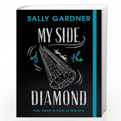 My Side of the Diamond by SALLY GARDNER Book-9781471406430