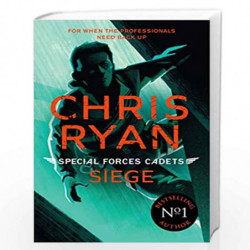 Special Forces Cadets 1: Siege by CHRIS RYAN Book-9781471407253