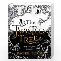 The Twisted Tree: An Amazon Kindle Bestseller: ''A creepy and evocative fantasy'' The Sunday Times by Burge, Rachel Book-9781471