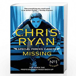 Special Forces Cadets 2: Missing by CHRIS RYAN Book-9781471407826
