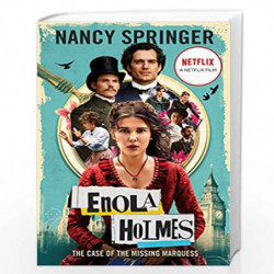 Enola Holmes: The Case of the Missing Marquess - As seen on Netflix, starring Millie Bobby Brown (Enola Holmes 1) by NANCY SPRIN