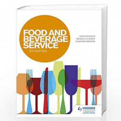 Food and Beverage Service, 9th Edition by Suzanne Weekes Dennis Lillicrap John Cousins Book-9781471807954