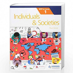 Individuals and Societies for the IB MYP 1: by Concept (Myp by Concept 1) by NA Book-9781471879364
