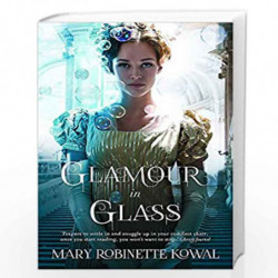 Glamour in Glass (The Glamourist Histories) by Mary Robinette Kowal Book-9781472102522