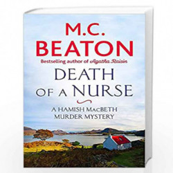 Death of a Nurse (Hamish Macbeth) by M C Beaton Book-9781472117397