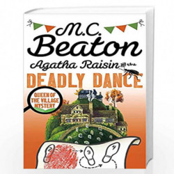 Agatha Raisin and the Deadly Dance by BEATON M.C. Book-9781472121394