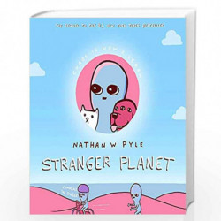 Stranger Planet: The Hilarious Sequel to the #1 Bestseller by Nathan Pyle Book-9781472275851