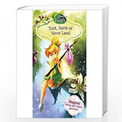 Disney Fairies Tink, North of Never Land by DISNEY Book-9781472306111