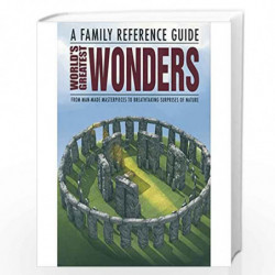 World''s Greatest Wonders A Family Reference Guide by NA Book-9781472320506