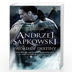 Sword of Destiny: Tales of the Witcher  Now a major Netflix show (Old Edition) by SAPKOWSKI ANDRZEJ Book-9781473211537