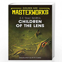 Children of the Lens (Golden Age Masterworks) by Smith, E.E. Doc Book-9781473224735