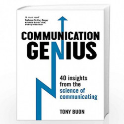 Communication Genius: 40 Insights From the Science of Communicating (Teach Yourself) by BUON, TONY Book-9781473605404