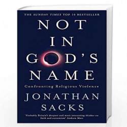 Not in God''s Name: Confronting Religious Violence by Jonathan Sacks Book-9781473616530