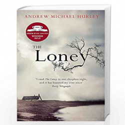 The Loney: the contemporary classic: Horror by Hurley, Andrew Michael Book-9781473619852