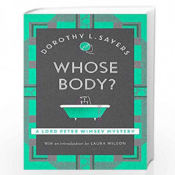 Whose Body?: The classic detective fiction series to rediscover this Christmas (Lord Peter Wimsey Mysteries) by Sayers Dorothy L