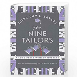 The Nine Tailors: a cosy murder mystery for fans of Poirot (Lord Peter Wimsey Mysteries) by Sayers Dorothy L Book-9781473621398