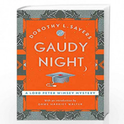 Gaudy Night: The classic detective fiction series to rediscover in 2020 (Lord Peter Wimsey Mysteries) by Sayers Dorothy L Book-9