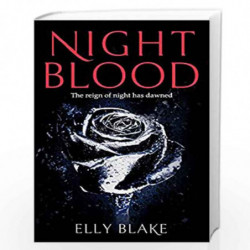 Nightblood: The Frostblood Saga Book Three by Elly Blake Book-9781473635241