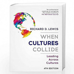 When Cultures Collide: Leading Across Cultures - 4th edition by Lewis, Richard Book-9781473684829
