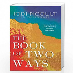 The Book of Two Ways: A stunning novel about life, death and missed opportunities by JODI PICOULT Book-9781473692411