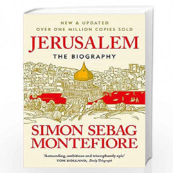 Jerusalem: The Biography by Simon Sebag Montefiore Book-9781474614399