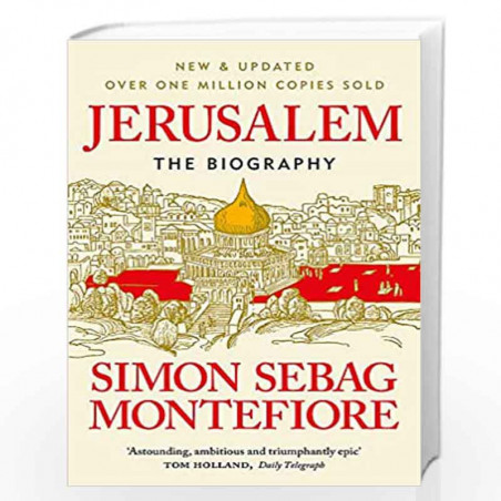 Jerusalem: The Biography by Simon Sebag Montefiore Book-9781474614399