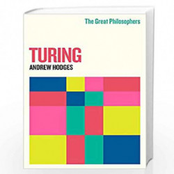 The Great Philosophers: Turing by ANDREW HODGES Book-9781474616782