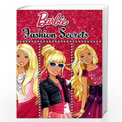 Barbie Fashion Secrets by Parragon Books Book-9781474847964